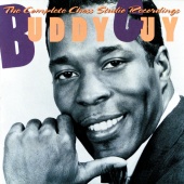 Buddy Guy - The Complete Chess Studio Recordings