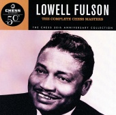 Lowell Fulson - The Complete Chess Masters
