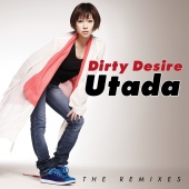 Utada - Dirty Desire (The Remixes) [The Remixes]