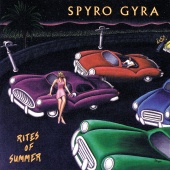 Spyro Gyra - Rites Of Summer