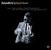 Roland Kirk - Roland Kirk's Finest Hour