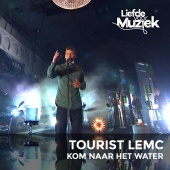 Tourist LeMC - Kom Naar Het Water [Live Uit Liefde Voor Muziek]