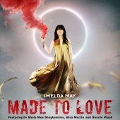 Imelda May - Made To Love (feat. Ronnie Wood, Gina Martin, Dr. Shola Mos-Shogbamimu)