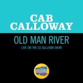 Cab Calloway - Old Man River [Live On The Ed Sullivan Show, February 23, 1964]