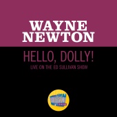 Wayne Newton - Hello, Dolly! [Live On The Ed Sullivan Show, May 30, 1965]