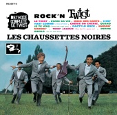 Les Chaussettes Noires - Rock'n Twist