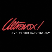 Ultravox! - Live At The Rainbow - February 1977