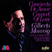 Gilberto Monroig - Concierto De Amor
