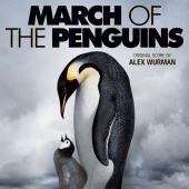 Alex Wurman - March of the Penguins (Original Motion Picture Soundtrack)