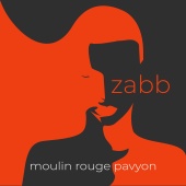 Zabb - Moulin Rouge Pavyon