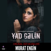 Murat Engin - Yad Gelin (Orijinal Dizi Müzikleri)