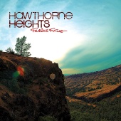 Hawthorne Heights - Fragile Future [Bonus Track Version]