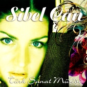 Sibel Can - Türk Sanat Müziği