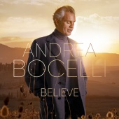 Andrea Bocelli - Believe [Deluxe Extended]