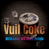 Fatman - Vuil Coke [Afrikaans Wil Dans Remix]