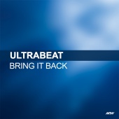 Ultrabeat - Bring It Back