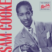 Sam Cooke & The Soul Stirrers - The Complete Specialty Recordings