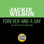 Jackie Wilson - Forever And A Day [Live On The Ed Sullivan Show, May 27, 1962]