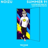 Noizu - Summer 91 (Looking Back) [Catz 'n Dogz Remix]