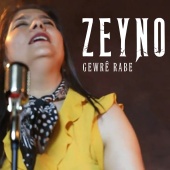 Zeyno - Gewrê Rabe