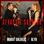 Murat Dalkılıç - Cevapsız Sorular (feat. Alya)