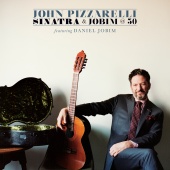 John Pizzarelli - Sinatra And Jobim @ 50