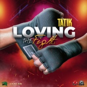 Tatik - Loving the Fight