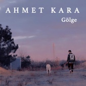 Ahmet Kara - Gölge