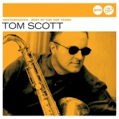 Tom Scott - Masterpieces – Best Of The Grp Years (Jazz Club)