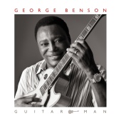 George Benson - Guitar Man [Deluxe Edition]