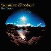 Max Greger - Sunshine / Starshine