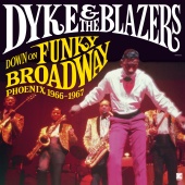 Dyke & The Blazers - Funky Broadway [Part One]