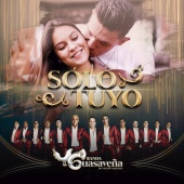 Banda Guasaveña de Valentín Elizalde - Sólo Tuyo