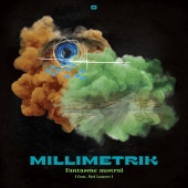 Millimetrik - Fantasme austral (feat. Mel Lancet)