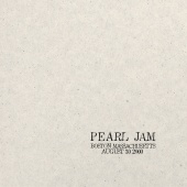 Pearl Jam - 2000.08.30 - Boston, Massachusetts [Live]