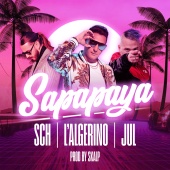 L'Algérino - Sapapaya (feat. SCH, Jul)
