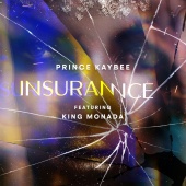 Prince Kaybee - Insurance (feat. King Monada) [Edit]