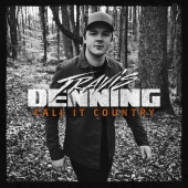 Travis Denning - Call It Country