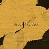 Bedo - Kaç Defa