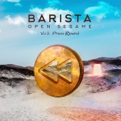 Barista - Open Sesame Vol 2: Press Rewind