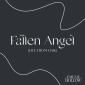 Emelie Hollow - Fallen Angel [Live from HAIK]