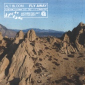Alt Bloom - Fly Away
