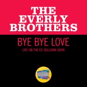 The Everly Brothers - Bye Bye Love [Live On The Ed Sullivan Show, June 15, 1969]