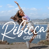 Rebecca - Gravite