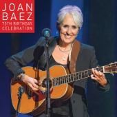 Joan Baez - Joan Baez 75th Birthday Celebration