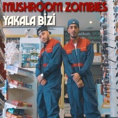Mushroom Zombies - Yakala Bizi