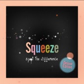 Squeeze - Spot the Difference [Deluxe Edition]