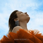 Anna Rossinelli - Forevermore