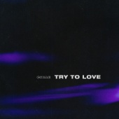 Chiae - Try To Love