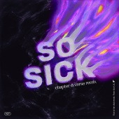 Adam Trigger - So Sick (feat. FAAB) [Chapter & Verse Remix]